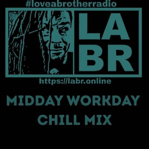 #loveabrotherradio on top in blue with the entire image with a black background. A rectangular box slit into two. left side, a picture of brother soul looking to his left, your right at the box on the right. On the right side, the letters LABR stacked on top of each other in white. Under the two boxes is the website. https://labr.online also in white as well as the logo and labr letters. Directly under the website, is the words in bold blue textured letters are the words midday workday chill mix.