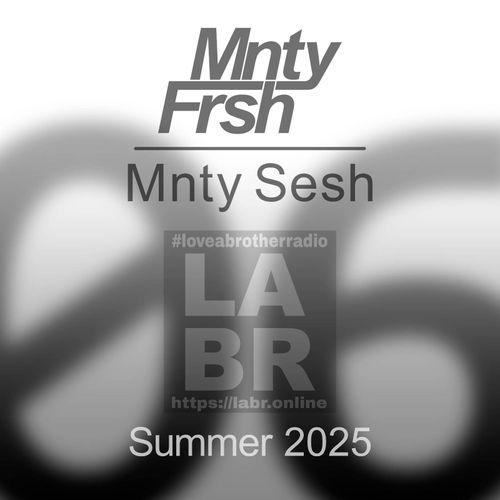 With the transparent LABR Logo. Hashtag in middle #loveabrotherradio LABR Stacked letters same as Mnty's. Website on the bottom of the letters. https://labr.online spring 2025 at the very bottom.